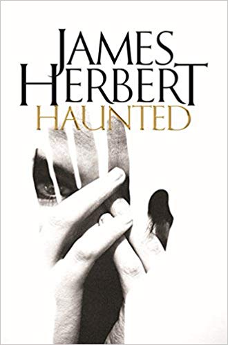 Haunted by James Herbert Haunted by James Herbert